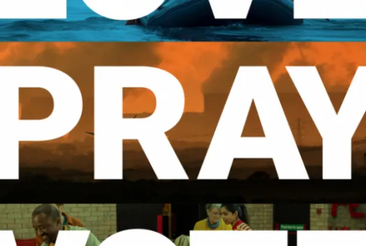 Love Pray Vote
