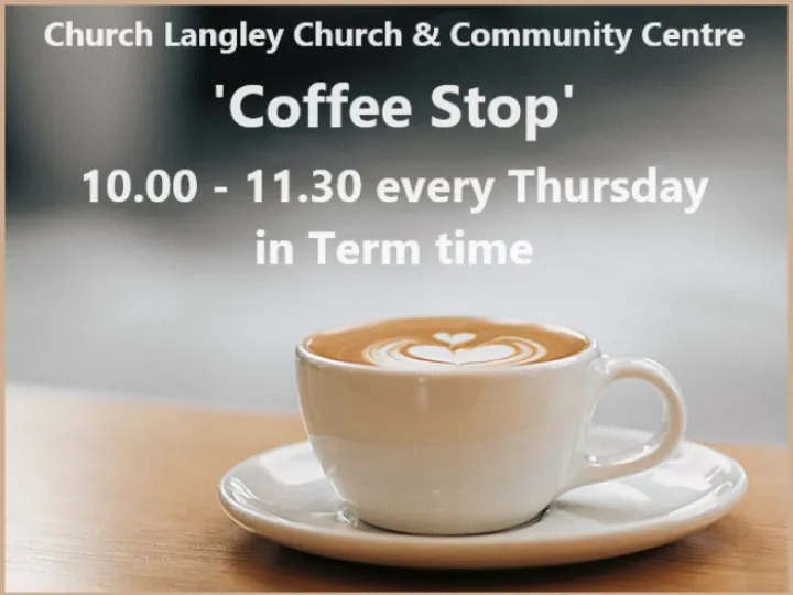 Church Langley Coffee Stop &ndash; Thursday