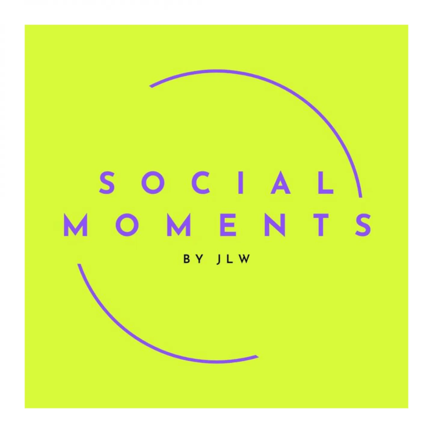 Social Moments by JLW