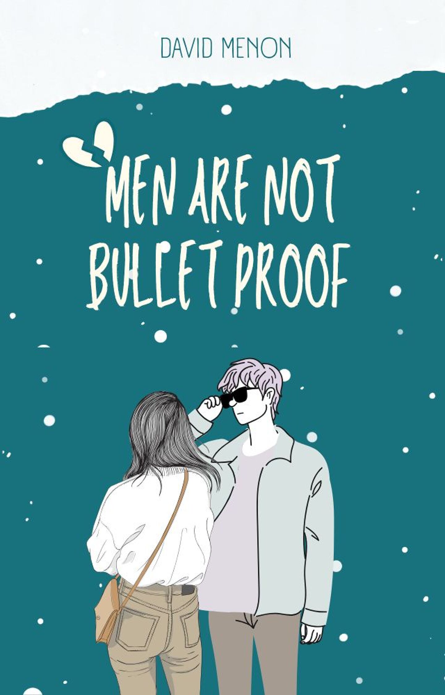 MEN ARE NOT BULLETPROOF