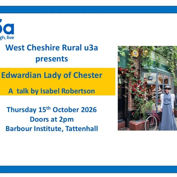 U3a October Edwardian Lady in Chester