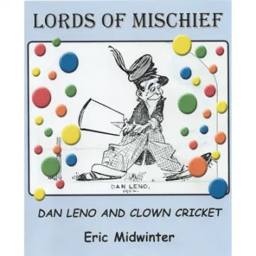 Clown Cricket and Dan Leno