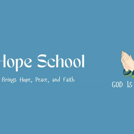 Hope School