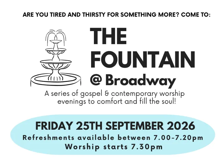 The Fountain, Broadway