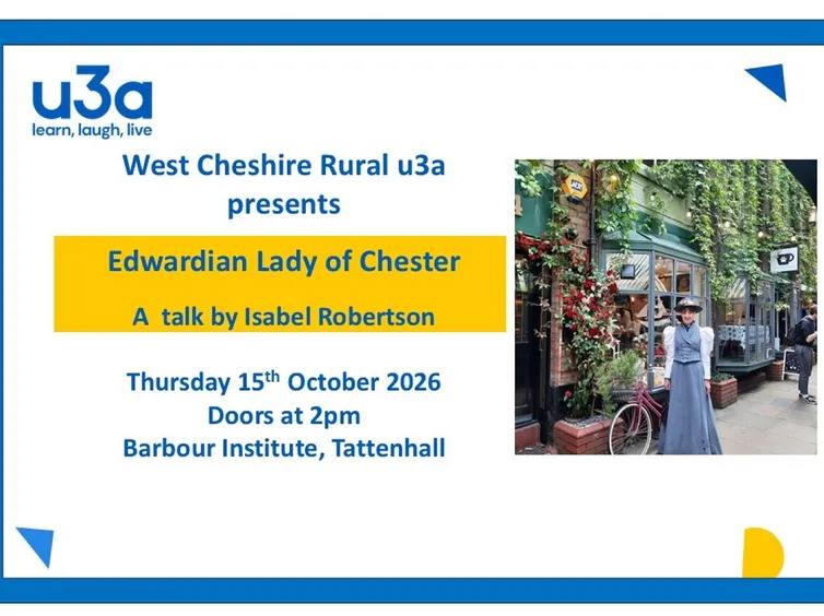 U3a October Edwardian Lady in Chester