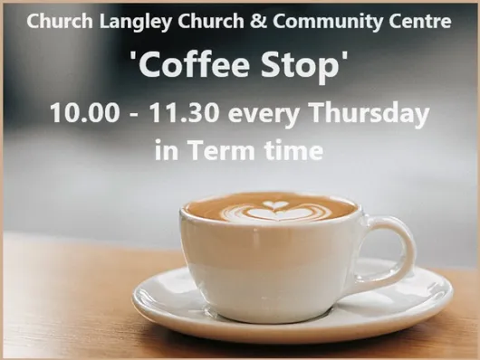 Church Langley Coffee Stop &ndash; Thursday