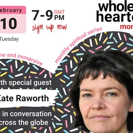 Wholehearted Feb 2026 Kate Raworth
