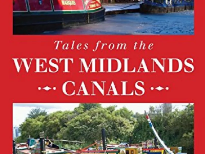 Tales from the West Midlands Canals