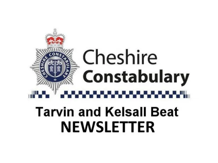 Cheshire Constabulary &ndash; Tarvin and Kelsall Newsletter WIDE