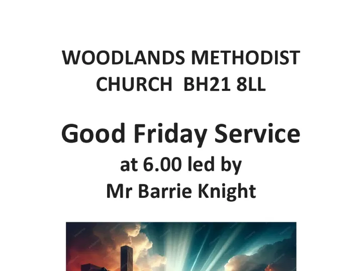 Woodlands Good Friday